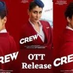 सिनेमाघरों के बाद ओटीटी पर धमाल मचाएगी क्रू, नेटफ्लिक्स पर रिलीज हुई फिल्म